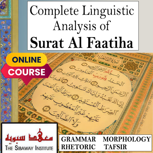 Complete Linguistic Analysis of Surat Al Faatiha