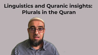 Linguistics and Quranic insights: Plurals in the Quran